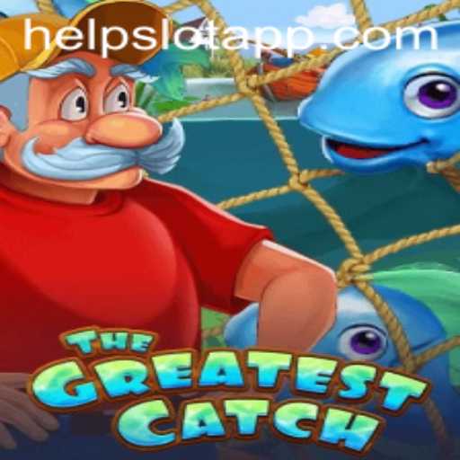 Discover 'TheGreatestCatch': An Immersive Gaming Adventure with 'Help Slot' Feature